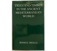 Trees and Timber in the Ancient Mediterranean World