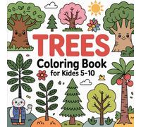 Trees Coloring Book For Kides 5-10: Fun & Easy Coloring Pages