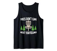 Trees Don't Care About Your Feelings Disco Golf Basket Divertente Canotta