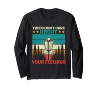 Trees Don't Care About Your Feelings Disco Golf Basket Divertente Maglia a Manica