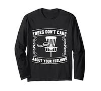 Trees Don't Care About Your Feelings Disco Golf Basket Divertente Maglia a Manica