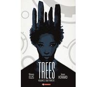 Trees. Vol. 2: Due foreste.
