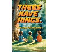 Trees Have Rings.: "And Rings Tell The Story"