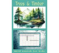 Trees & Timber: Word Search for Kids | 30 Fun and Easy Puzzles | 6"x9"size | 63 Pages Activity Book