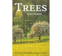 Trees Word Search Book: Word Searches with Easy to Read Print about Trees, Forests, Logging and More | 6x9 inches, 100 pages | 50 Puzzles... Gifts for Vacations, Holidays, Leisure, and Tree Huggers
