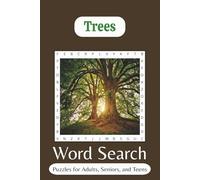 Trees Word Search Puzzle Book: Word Searches with Easy to Read Print about Trees, Varieties, Species and more / 6x9 inches / 110 Pages / 50+ puzzles. Gift for Vacations, Holiday’s and Free Time.