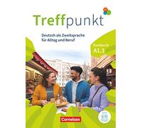 Treffpunkt. Deutsch als Zweitsprache in Alltag & Beruf A1. Teilband 01 - Kursbuch: Inkl. E-Book und PagePlayer-App