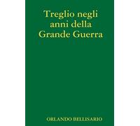 Treglio negli anni della Grande Guerra