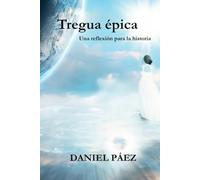 tregua èpica: Una reflexión para la historia