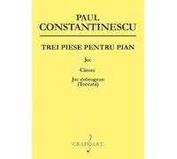 Trei piese pentru pian. Joc, cantec, joc dobrogean (Toccata) - Paul Constantinescu