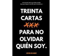 Treinta cartas para no olvidar quién soy.