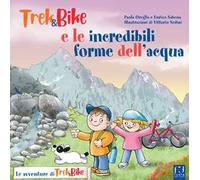 Trek&Bike e le incredibili forme dell'acqua