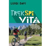 Trek Spi Vita 2: 10 padilabi pour animer des groupes de 12-17 ans