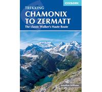 Trekking Chamonix to Zermatt: The classic Walker's Haute Route