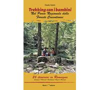 Trekking con i bambini. Romagna. nel Parco Nazionale delle Foreste Casentinesi