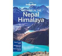 Trekking in the Nepal Himalaya [Lingua Inglese]