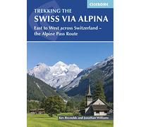 Kev Reynolds Trekking the Swiss Via Alpina (Tascabile)