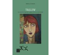 Trelew. Un viaggio d’amore e libertà nel sud del mondo