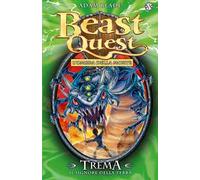 Trema. Il signore della terra. Beast Quest. Vol. 29