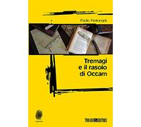 Tremagi e il rasoio di Occam