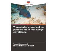 Trematodes provenant de poissons de la mer Rouge égyptienne
