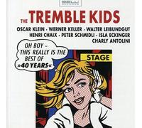 Tremble Kids - Best Of 40 Years