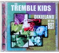 Tremble Kids - Dixieland At Its Best