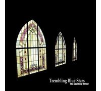 Trembling Blue Stars The Last Holy Writer (CD) Album