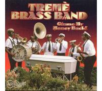 Treme Brass Band Gimme My Money Back (CD) Album