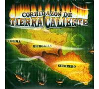 Tremendo De La Sierra - Corridazos De Tierra Caliente