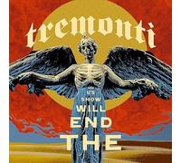 Tremonti - Tremonti - La fine ci mostrerà come
