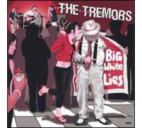 Tremors - Big White Lies