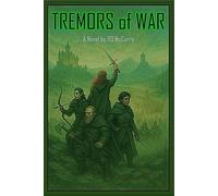 Tremors of War: Book Two of the Sporestone Chronicles