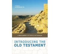 Tremper Longman III Introducing the Old Testament (Tascabile)