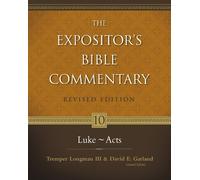 Tremper Longman III LukeActs (Copertina rigida) Expositor's Bible commentary