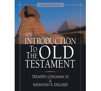 An Introduction to the Old Testament: Second Edition by Longman Iii, Tremper