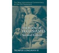Tremper Longman The Book of Ecclesiastes, 2nd Ed. (Copertina rigida)