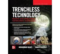 Trenchless Technology: Pipeline and Utility Design, Construction, and Renewal, Second Edition (PB)
