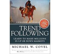 Trend Following: Learn to Make Millions in Up or Down Markets [Lingua inglese]