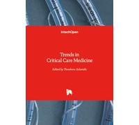 Trends in Critical Care Medicine