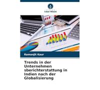 Trends in der Unternehmen sberichterstattung in Indien nach der Globalisierung