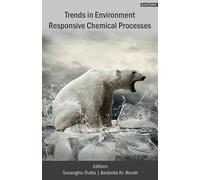 Trends in Environment Responsive Chemical Processes