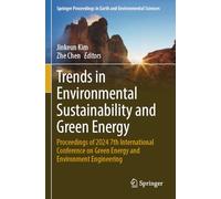 Trends in Environmental Sustainability and Green Energy: Proceedings of 2024 7th International Conference on Green Energy and Environment Engineering