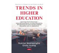 Trends in Higher Education: Learning from Practices - Internationalization, Private Education, Entrepreneurial and Industry-Based Education and AI Adaptation