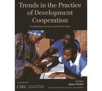 Trends in the Practice of Development Cooperation (Tascabile) CSIS Reports