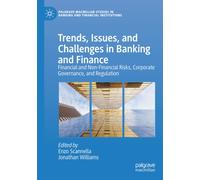 Trends, Issues, and Challenges in Banking and Finance: Financial and Non-Financial Risks, Corporate Governance, and Regulation