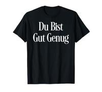 Trendy Apparel Du Bist Gut Genug Large Text Gen Z Meme Maglietta