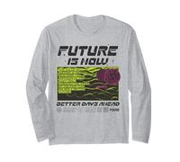 Trendy Apparel Future Is Now Better Days Ahead Maglia a Manica