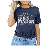 Trendy Could Be A Train Station Kinda Day Tee Shirts per le donne 2026 Graphic Running Summer Loose Fit Top Casual Girocollo T-shirt Uscire Manica Corta Primavera Maglietta Carina Lettera, Blu scuro
