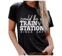 Trendy Could Be A Train Station Kinda Day Tee Shirts per le donne 2026 Graphic Running Summer Loose Fit Top Casual Girocollo T-shirt Uscire Manica Corta Primavera Maglietta Carina Lettera, Nero , L